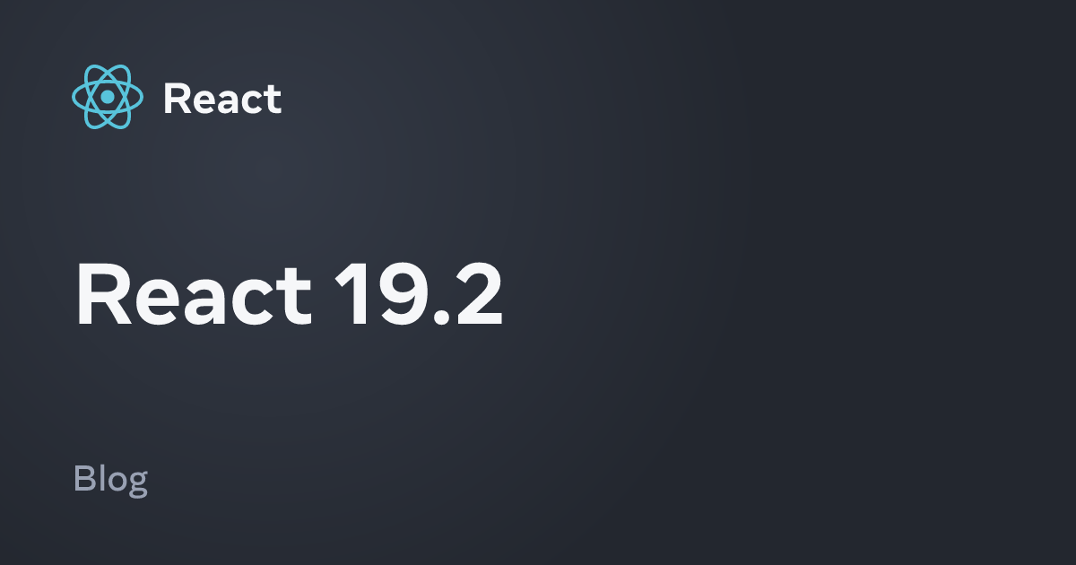深灰色背景上的 React 标志和 React 19.2 白色标题